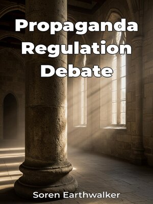 cover image of Propaganda Regulation Debate